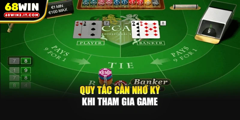 Quy tắc cần nhớ kỹ khi tham gia game